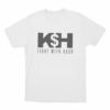 KSH Fight With Kash Logo Unisex T Shirt White