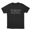 Kash Patel Fbi Director Fidelity Bravery Integrity Unisex T Shirt Black