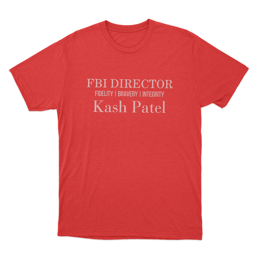Kash Patel Fbi Director Fidelity Bravery Integrity Unisex T Shirt Red Kash Patel Fbi Director Fidelity Bravery Integrity Unisex T Shirt Red