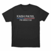 Kash Patel Fbi Director Unisex T Shirt Black