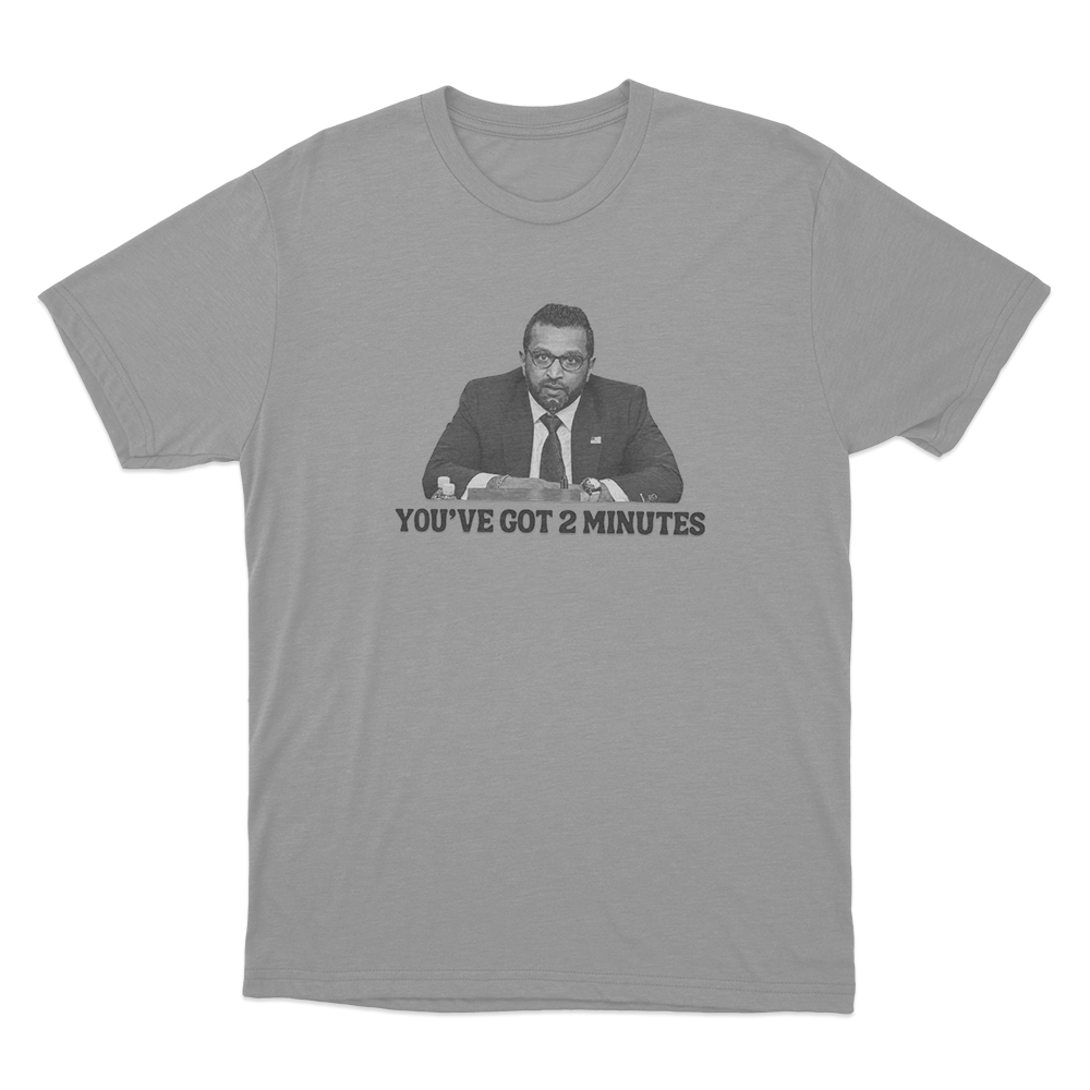 Kash Patel You've Got 2 Minutes Unisex T Shirt Grey Kash Patel Youve Got 2 Minutes Unisex T Shirt Grey
