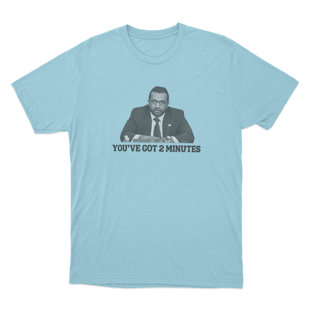 Kash Patel You've Got 2 Minutes Unisex T Shirt Sky Blue Kash Patel Youve Got 2 Minutes Unisex T Shirt Sky Blue